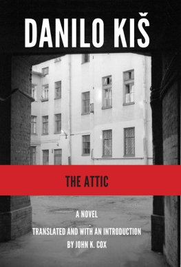 Danilo Kiš - The Attic