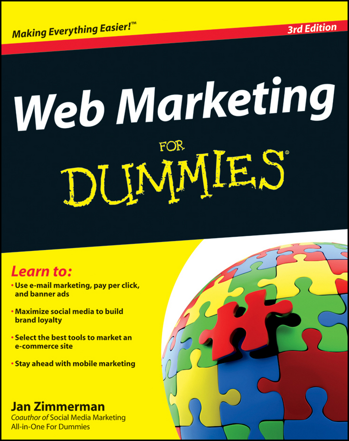 Web Marketing For Dummies 3rd Edition by Jan Zimmerman Web Marketing For - photo 1