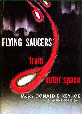 Donald Keyhoe - Flying Saucers From Outer Space