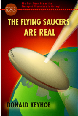 Donald Keyhoe - The Flying Saucers Are Real