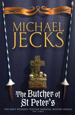 Michael Jecks - The Butcher of St Peter's
