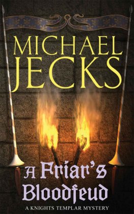 Michael Jecks - A Friar's bloodfeud