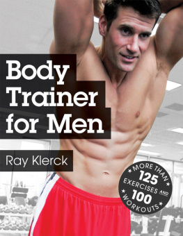 Ray Klerck - Body Trainer for Men