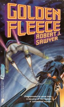 Robert Sawyer - Golden Fleece