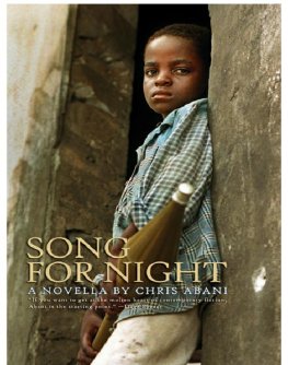 Chris Abani - Song for Night