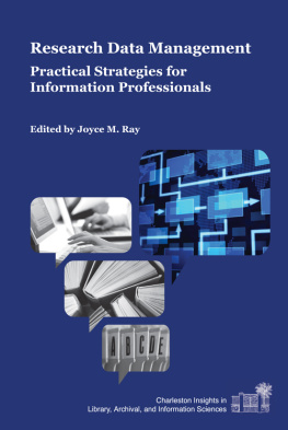 Joyce M. Ray - Research Data Management: Practical Strategies for Information Professionals