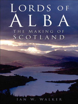 King of Scotland Malcolm III Lords of Alba : The Making of Scotland