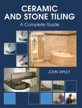 Ripley - Ceramic and stone tiling : a complete guide