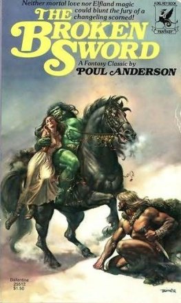 Poul Anderson - The Broken Sword