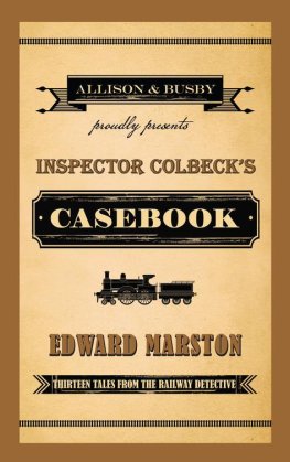 Edward Marston - Inspector Colbeck's Casebook