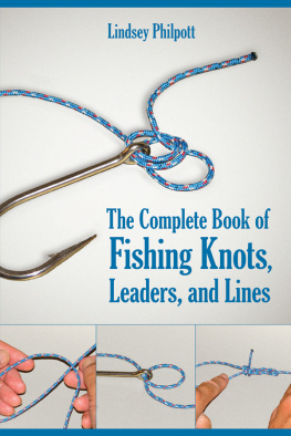 Philpott - The complete book of fishing knots, leaders, and lines