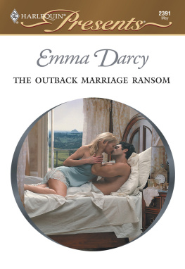 Emma Darcy - The Outback Marriage Ransom