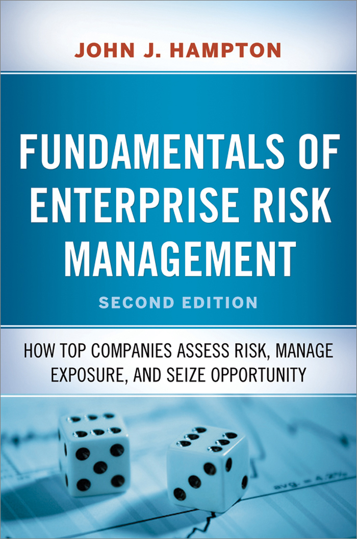 FUNDAMENTALS OF ENTERPRISE RISK MANAGEMENT Second Edition American - photo 1