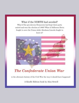 Alan Sewell The Confederate Union War