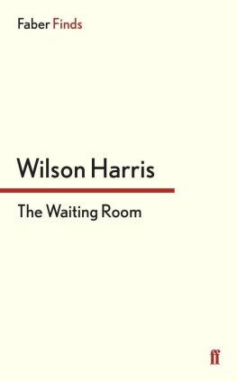 Wilson Harris The Waiting Room