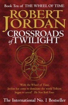 Robert Jordan - Crossroads of Twilight