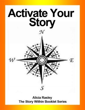 ACTIVATE YOUR STORY BY ALICIA RASLEY STORY ACTIVATION STARTS WITH ACTIVE - photo 1