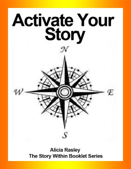 Alicia Rasley - Activate Your Story