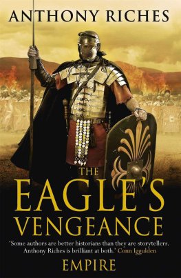 Anthony Riches - The Eagle's Vengeance