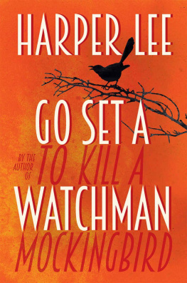 Harper Lee Go Set a Watchman