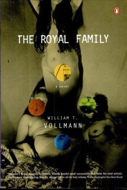 William Vollmann - The Royal Family