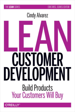 Cindy Alvarez - Lean Customer Development: Building Products Your Customers Will Buy