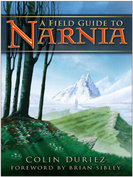 Lewis Clive Staples A Field Guide to Narnia