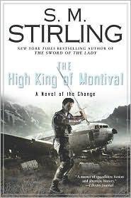 S. Stirling The High King of Montival