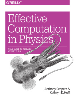 Anthony Scopatz - Effective Computation in Physics