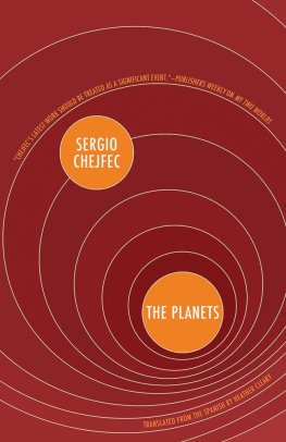 Sergio Chejfec The Planets