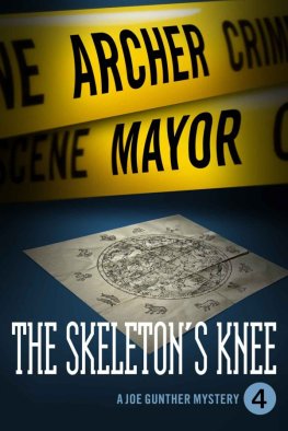 Archer Mayor - The Skeleton's knee