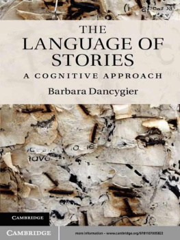 Barbara Dancygier The Language of Stories: A Cognitive Approach