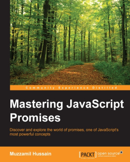 Muzzamil Hussain Mastering JavaScript Promises