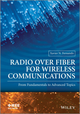 Xavier N. Fernando Radio over Fiber for Wireless Communications: From Fundamentals to Advanced Topics