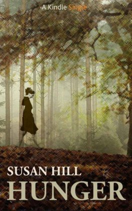 Susan Hill - Hunger