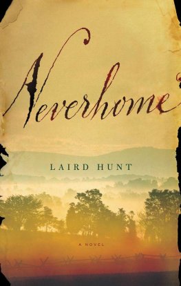 Laird Hunt - Neverhome