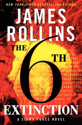 James Rollins - The 6th Extinction