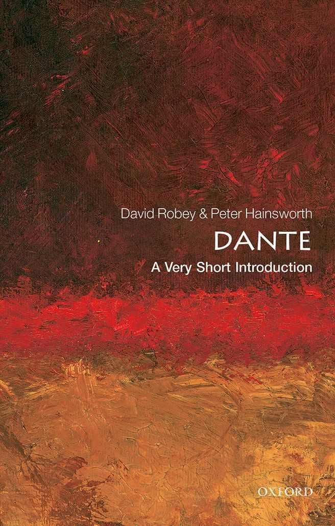 Dante A Very Short Introduction VERY SHORT INTRODUCTIONS are for anyone - photo 1