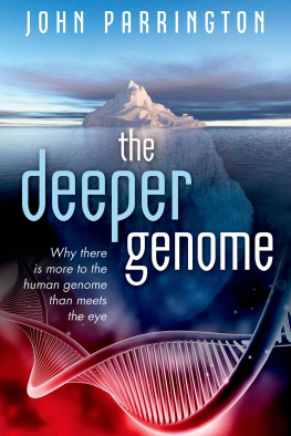 John Parrington - The Deeper Genome: Why there is more to the human genome than meets the eye