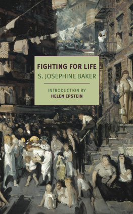 S. Josephine Baker - Fighting for Life