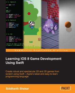 Siddharth Shekar Learning iOS 8 Game Development