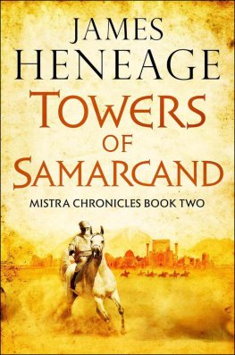 James Heneage - The Towers of Samarcand