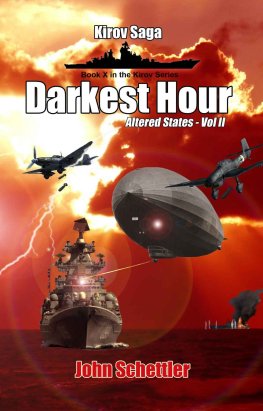 John Schettler - Altered States – Volume II. Darkest Hour