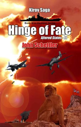 John Schettler - Altered States -Volume III. Hinge of Fate