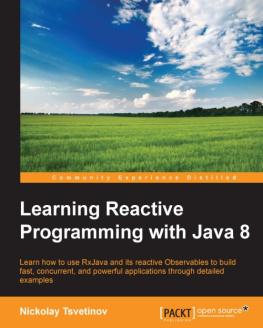 Nickolay Tsvetinov Learning Reactive Programming With Java 8