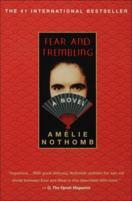 Amélie Nothomb - Fear and Trembling