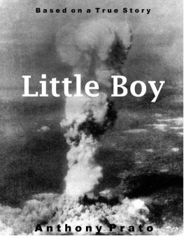 Christopher Prato - Little Boy or, Enola Gay