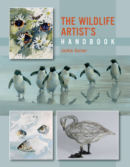 Jackie Garner The Wildlife Artist's Handbook