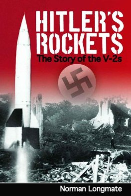 Norman Longmate - Hitler's Rockets