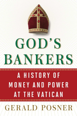 Gerald Posner - Gods Bankers: A History of Money and Power at the Vatican